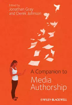 A Companion to Media Authorship