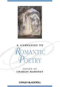 A Companion to Romantic Poetry