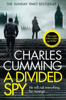 A Divided Spy: A gripping espionage thriller from the master of the modern spy novel