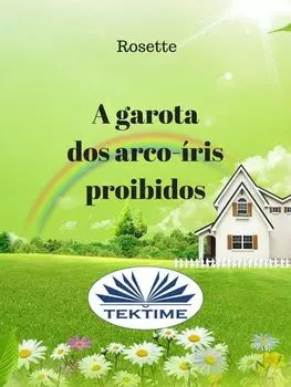 A Garota Dos Arco-?ris Proibidos