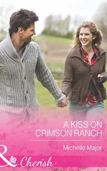 A Kiss on Crimson Ranch