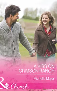 A Kiss On Crimson Ranch