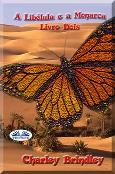 A Lib?lula E A Monarca