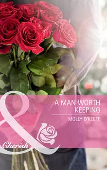 A Man Worth Keeping