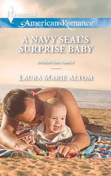 A Navy SEAL's Surprise Baby