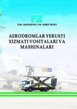 Аэродромлар ерусти хизмати воситалари ва машиналари