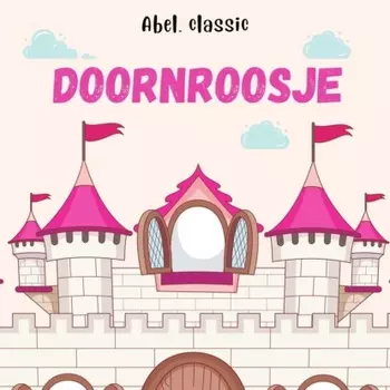 Abel Classics, Doornroosje