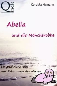 Abelia und die M?nchsrobbe