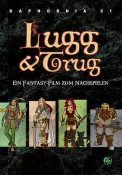 Abenteuer in Kaphornia 01: Lugg & Trugg