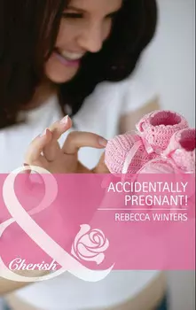Accidentally Pregnant!