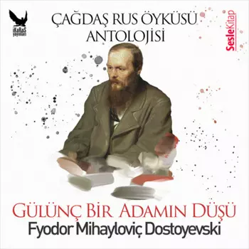 ?ada Rus ?yk?leri Antolojisi 7 – G?l?n? Bir Adamn D??