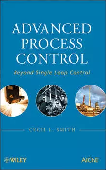Advanced Process Control. Beyond Single Loop Control