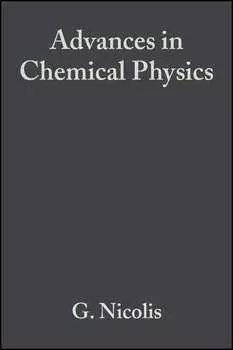 Advances in Chemical Physics, Volume 55