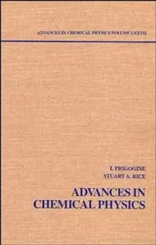Advances in Chemical Physics. Volume 77
