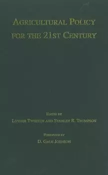 Agricultural Policy for the 21st Century