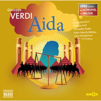 Aida - Oper erz?hlt als H?rspiel mit Musik