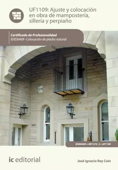 Ajuste y colocaci?n en obra de mamposter?a, siller?a y perpia?o. IEXD0409