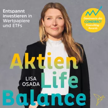 Aktien-Life-Balance - Entspannt investieren in Wertpapiere und ETFs (Ungek?rzt)