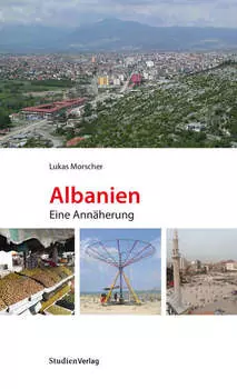 Albanien. Eine Ann?herung