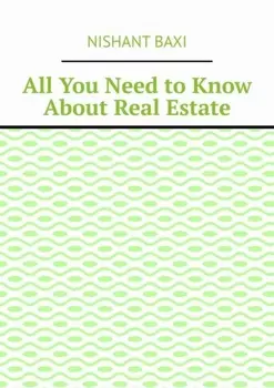 All You Need to Know About Real Estate