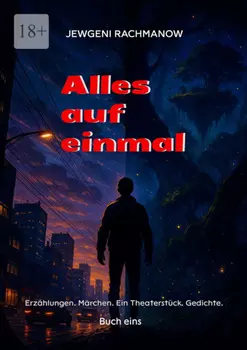 Alles auf einmal