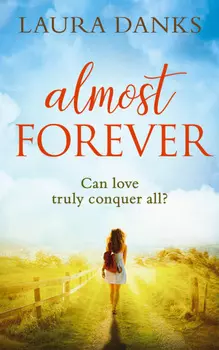 Almost Forever: An emotional debut perfect for fans of Jojo Moyes