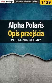 Alpha Polaris - opis przejcia