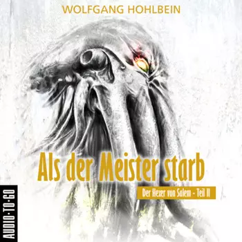 Als der Meister starb - Der Hexer von Salem 2 (Gek?rzt)
