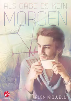 Als g?be es kein Morgen