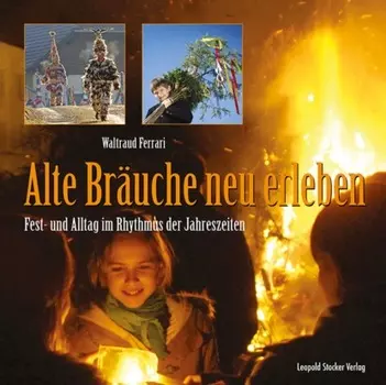 Alte Br?uche neu erleben