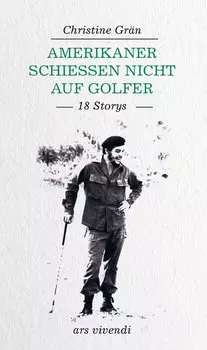 Amerikaner schie?en nicht auf Golfer (eBook)