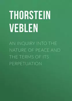 An Inquiry into the Nature of Peace and the Terms of Its Perpetuation