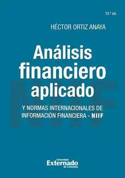An?lisis financiero aplicado y normas internacionales de informaci?n financiera - NIIF