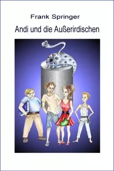 Andi und die Au?erirdischen