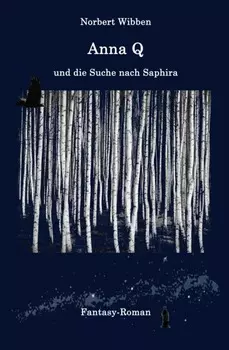 Anna Q und die Suche nach Saphira