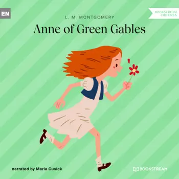 Anne of Green Gables (Unabridged)