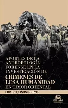 Aportes de la antropolog?a forense en la investigaci?n de