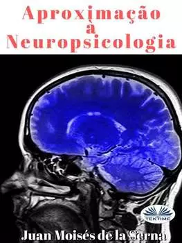 Aproxima??o ? Neuropsicologia