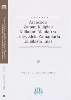 Arap?ada Zaman Kalplar: Kullanm Alanlar ve T?rk?edeki Zamanlarla Karlatrlmas