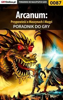 Arcanum: Przypowie o Maszynach i Magyi