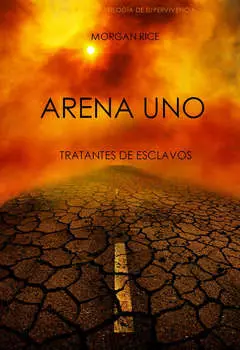 Arena Uno. Tratantes De Esclavos