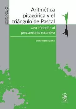 Aritm?tica pitag?rica y el tri?ngulo de Pascal