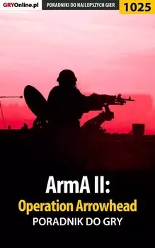 ArmA II: Operation Arrowhead