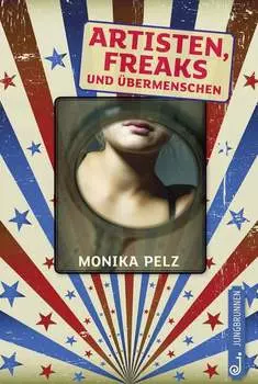 Artisten, Freaks und ?bermenschen