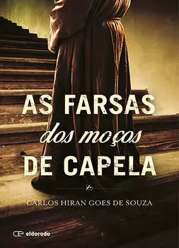 As farsas dos mo?os de capela