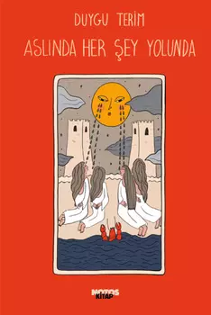 Aslnda Her ey Yolunda