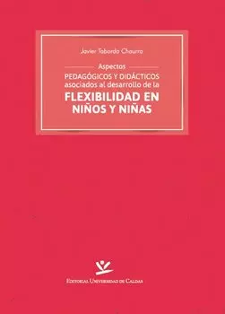 Aspectos pedag?gicos y did?cticos asociados al desarrollo de la flexibilidad en ni?os y ni?as