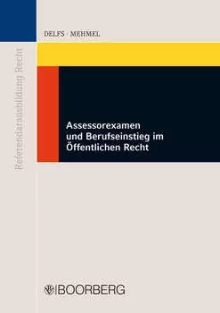 Assessorexamen und Berufseinstieg im ?ffentlichen Recht