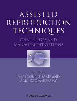 Assisted Reproduction Techniques. Challenges and Management Options