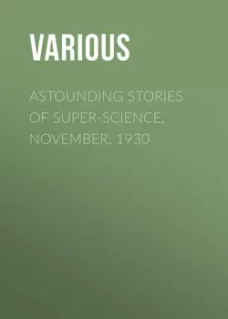 Astounding Stories of Super-Science, November, 1930